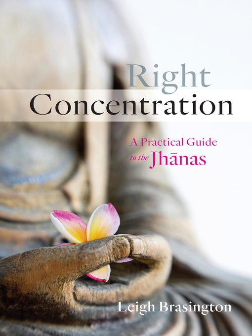 Title details for Right Concentration by Leigh Brasington - Available